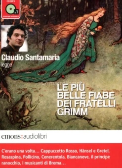 Le più Belle Fiabe dei Fratelli Grimm