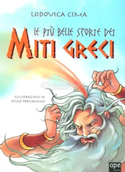 Le più Belle Storie dei Miti Greci