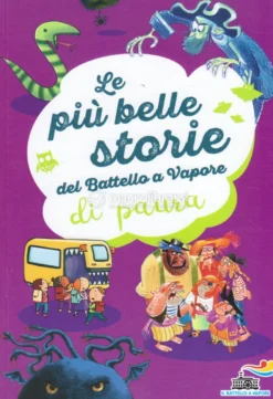 Le più Belle Storie del Battello a Vapore di Paura