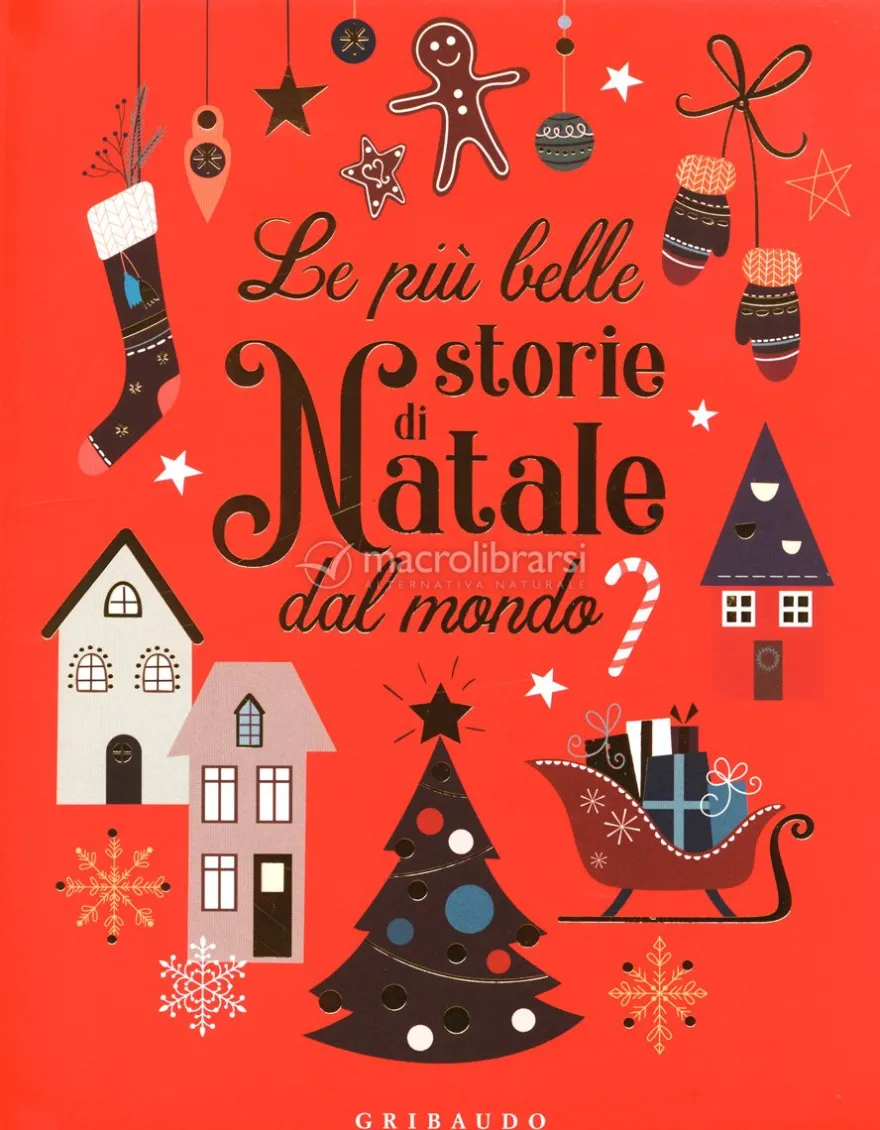 Le più Belle Storie di Natale dal Mondo