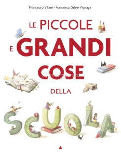 Le Piccole e Grandi Cose della Scuola