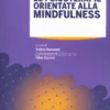 Le Psicoterapie orientate alla Mindfulness
