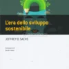 L'era dello Sviluppo Sostenibile