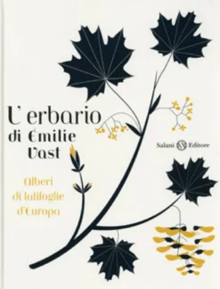 L'erbario. Alberi di Latifoglie d'Europa