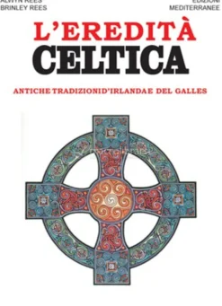 L'eredità Celtica