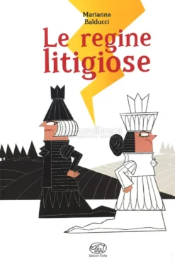 Le Regine Litigiose