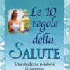 Le 10 Regole della Salute