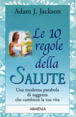 Le 10 Regole della Salute