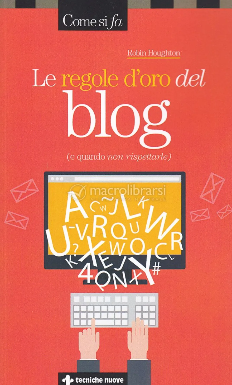 Le Regole d'Oro del Blog