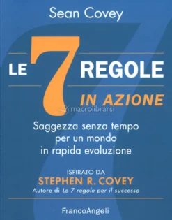 Le 7 Regole in Azione