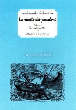 Le Ricette dei Pescatori - Vol.2