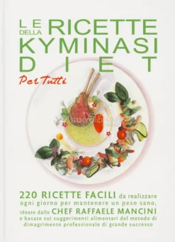 Le Ricette della Kyminasi Diet