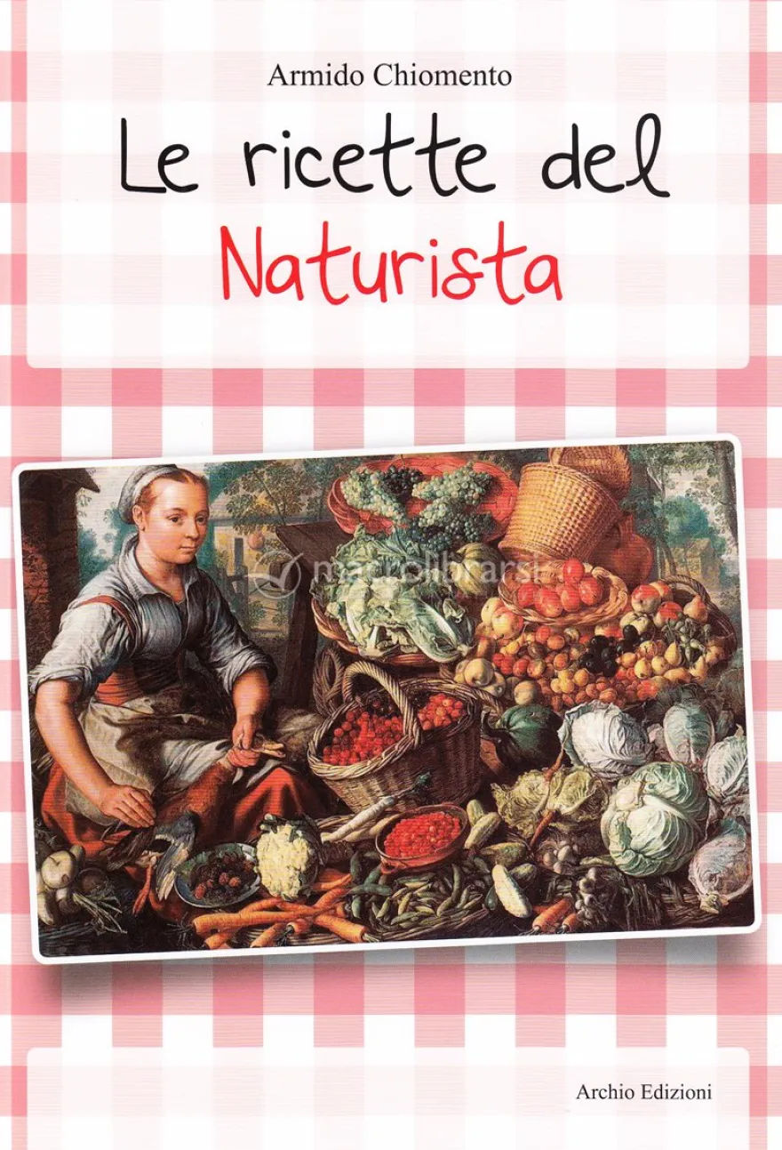 Le Ricette del Naturista