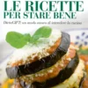 Le Ricette per Stare Bene