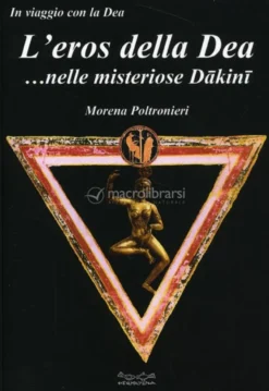 L'eros della Dea... nelle Misteriose Dakini