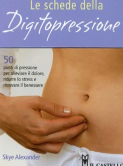 Le Schede della Digitopressione