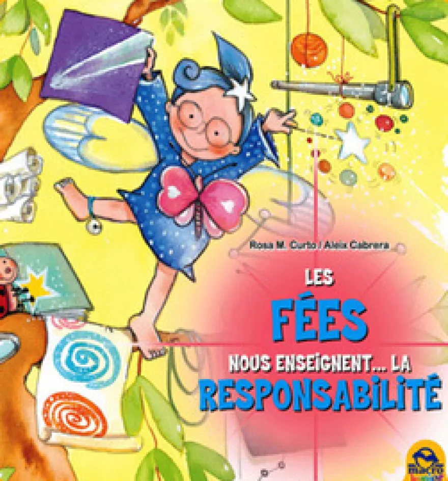 Les Fees Nous Enseignent... La Responsabilitè