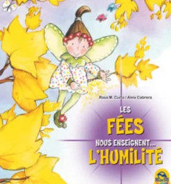 Les Fees Nous Enseignent... L'Humilitè