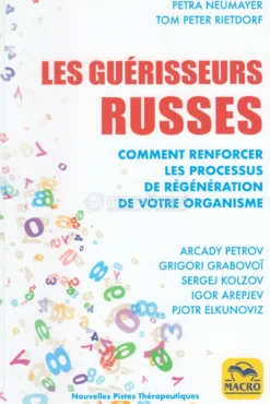 Les Guérisseurs Russes