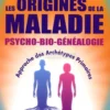 Les Origines de La Maladie