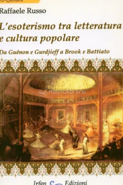L'Esoterismo tra Letteratura e Cultura Popolare