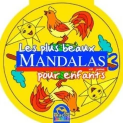 Les Plus Beaux Mandalas Pour Enfants - Vol.3 - Jaune