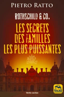 Les Secrets Des Familles Les Plus Puissantes
