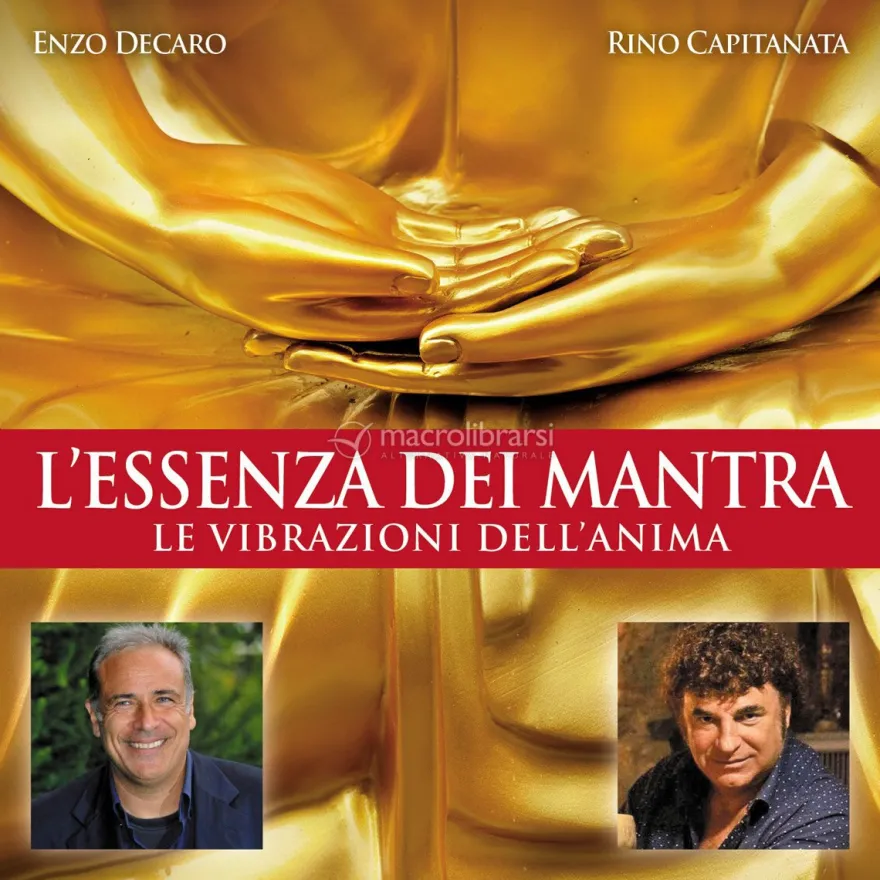 L’Essenza dei Mantra - Le Vibrazioni dell’Anima