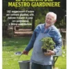 Le Stagioni del Maestro Giardiniere