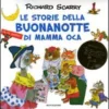 Le Storie della Buonanotte di Mamma Oca