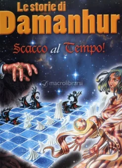 Le Storie di Damanhur Vol.1 - Scacco al Tempo!