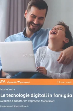 Le Tecnologie Digitali in Famiglia