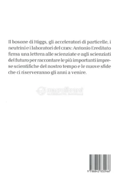 Lettera agli Scienziati del Futuro