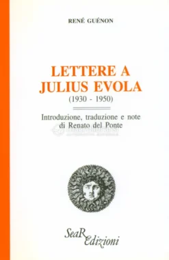 Lettere a Julius Evola