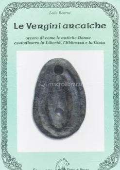 Le Vergini Arcaiche