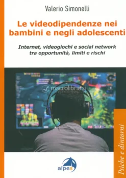 Le Videodipendenze nei Bambini e negli Adolescenti