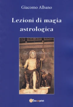 Lezioni di Magia Astrologica