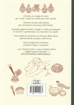 L'Henné e le Altre Erbe Tintorie per i Capelli, Pelle e Tessuti