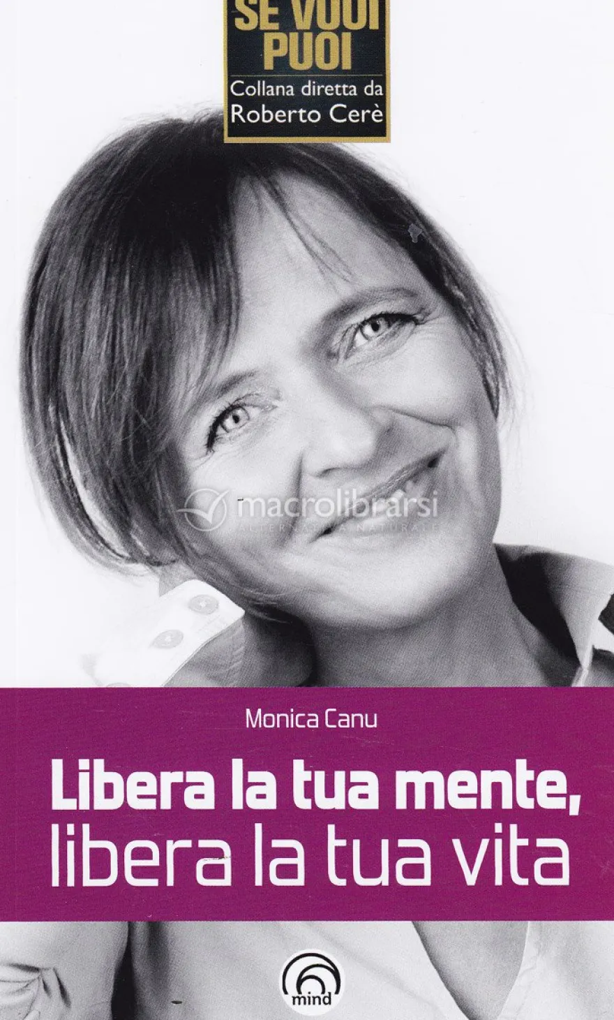 Libera la Tua Mente, Libera la Tua Vita