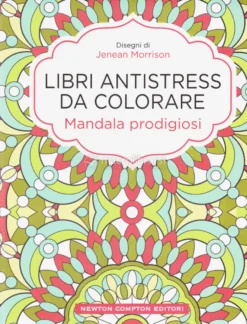 Libri Antistress da Colorare - Mandala Prodigiosi