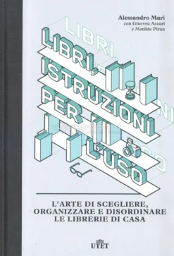 Libri, Istruzioni per l'Uso