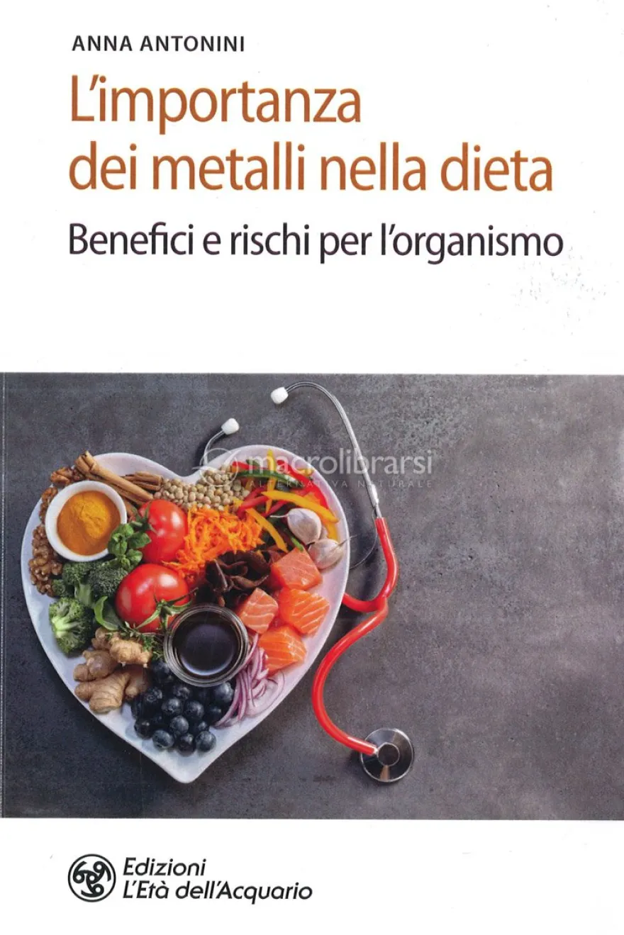 L'Importanza dei Metalli nella Dieta