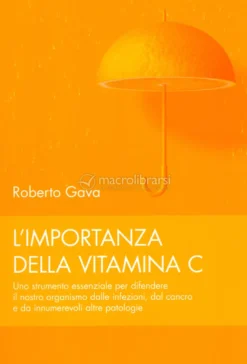 L'Importanza della Vitamina C