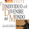 L'Individuo e il Divenire del Mondo