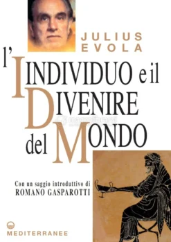 L'Individuo e il Divenire del Mondo