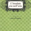 L'insalata era nell'Orto