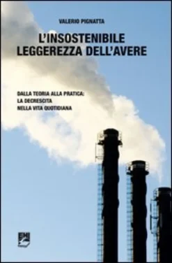 L'Insostenibile Leggerezza dell'Avere