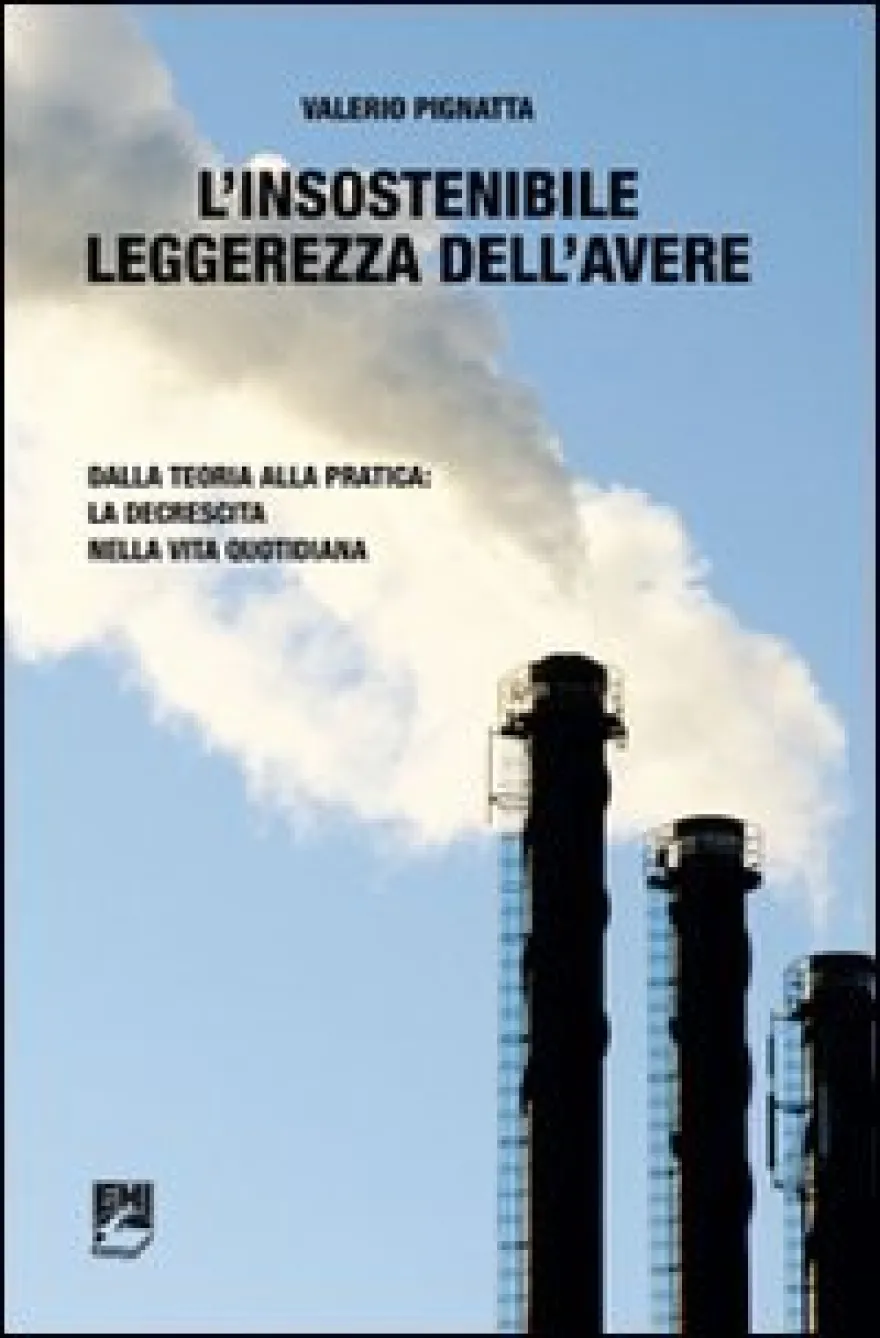 L'Insostenibile Leggerezza dell'Avere