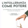 L'Intolleranza Come Potere
