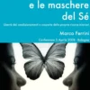 L'Io, l'Inconscio e le Maschere del Sè - MP3